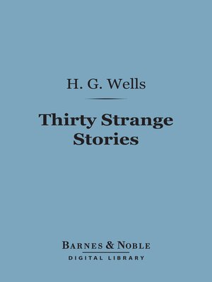 cover image of Thirty Strange Stories (Barnes & Noble Digital Library)